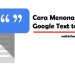 Cara Menonaktifkan Mesin Google Text to Speech